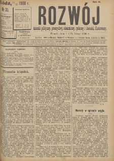 Rozwój : dziennik polityczny, przemysłowy, ekonomiczny, społeczny i literacki, illustrowany. 1900. R. 3. Nr 35