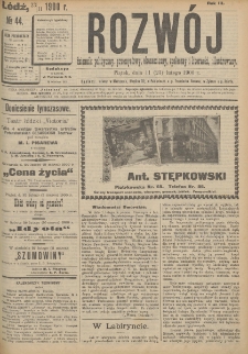 Rozwój : dziennik polityczny, przemysłowy, ekonomiczny, społeczny i literacki, illustrowany. 1900. R. 3. Nr 44