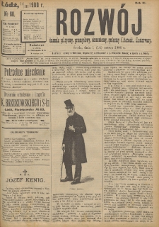 Rozwój : dziennik polityczny, przemysłowy, ekonomiczny, społeczny i literacki, illustrowany. 1900. R. 3. Nr 60