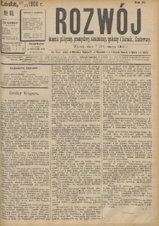Rozwój : dziennik polityczny, przemysłowy, ekonomiczny, społeczny i literacki, illustrowany. 1900. R. 3. Nr 65