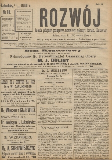 Rozwój : dziennik polityczny, przemysłowy, ekonomiczny, społeczny i literacki, illustrowany. 1900. R. 3. Nr 69