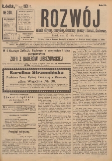 Rozwój : dziennik polityczny, przemysłowy, ekonomiczny, społeczny i literacki, illustrowany. 1901. R. 4. Nr 200