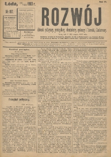 Rozwój : dziennik polityczny, przemysłowy, ekonomiczny, społeczny i literacki, illustrowany. 1903. R. 6. Nr 187