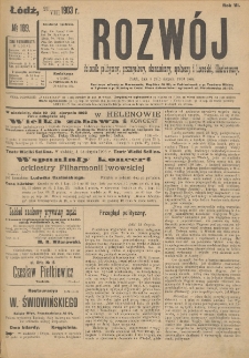Rozwój : dziennik polityczny, przemysłowy, ekonomiczny, społeczny i literacki, illustrowany. 1903. R. 6. Nr 189
