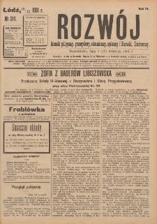 Rozwój : dziennik polityczny, przemysłowy, ekonomiczny, społeczny i literacki, illustrowany. 1901. R. 4. Nr 214