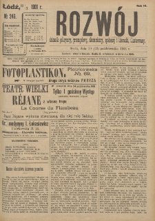 Rozwój : dziennik polityczny, przemysłowy, ekonomiczny, społeczny i literacki, illustrowany. 1901. R. 4. Nr 246