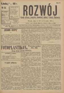 Rozwój : dziennik polityczny, przemysłowy, ekonomiczny, społeczny i literacki, illustrowany. 1901. R. 4. Nr 251