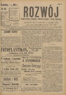Rozwój : dziennik polityczny, przemysłowy, ekonomiczny, społeczny i literacki, illustrowany. 1901. R. 4. Nr 255