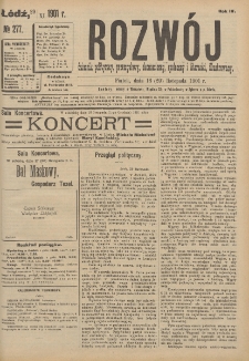 Rozwój : dziennik polityczny, przemysłowy, ekonomiczny, społeczny i literacki, illustrowany. 1901. R. 4. Nr 277