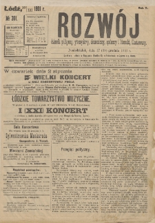 Rozwój : dziennik polityczny, przemysłowy, ekonomiczny, społeczny i literacki, illustrowany. 1901. R. 4. Nr 301