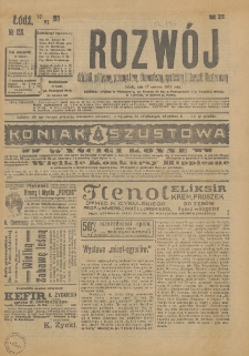 Rozwój : dziennik polityczny, przemysłowy, ekonomiczny, społeczny i literacki, illustrowany. 1911. R. 14. Nr 136