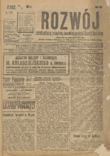Rozwój : dziennik polityczny, przemysłowy, ekonomiczny, społeczny i literacki, illustrowany. 1911. R. 14. Nr 234
