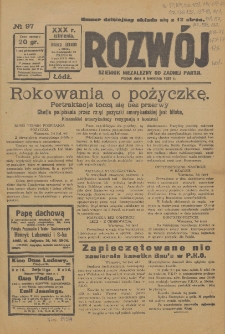 Rozwój : dziennik polityczny, przemysłowy, ekonomiczny, społeczny i literacki, illustrowany. 1927. R. 30. Nr 97