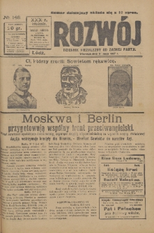 Rozwój : dziennik polityczny, przemysłowy, ekonomiczny, społeczny i literacki, illustrowany. 1927. R. 30. Nr 148