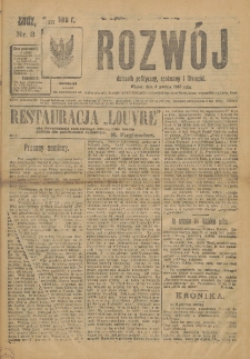 Rozwój : dziennik polityczny, przemysłowy, ekonomiczny, społeczny i literacki, illustrowany. 1918. Nr 3