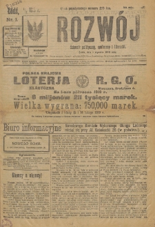 Rozwój : dziennik polityczny, przemysłowy, ekonomiczny, społeczny i literacki, illustrowany. 1919. Nr 1