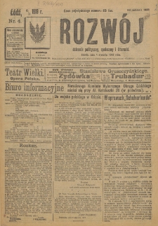Rozwój : dziennik polityczny, przemysłowy, ekonomiczny, społeczny i literacki, illustrowany. 1919. Nr 4