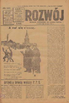 Rozwój : dziennik polityczny, przemysłowy, ekonomiczny, społeczny i literacki, illustrowany. 1926. R. 29. Nr 140