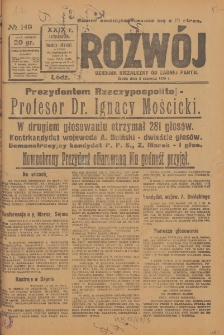 Rozwój : dziennik polityczny, przemysłowy, ekonomiczny, społeczny i literacki, illustrowany. 1926. R. 29. Nr 149