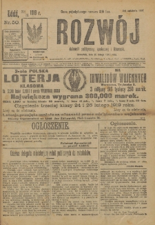 Rozwój : dziennik polityczny, przemysłowy, ekonomiczny, społeczny i literacki, illustrowany. 1919. Nr 50
