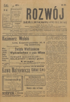 Rozwój : dziennik polityczny, przemysłowy, ekonomiczny, społeczny i literacki, illustrowany. 1910. R. 13. Nr 68