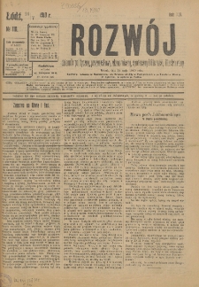 Rozwój : dziennik polityczny, przemysłowy, ekonomiczny, społeczny i literacki, illustrowany. 1910. R. 13. Nr 116