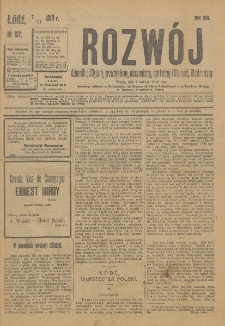 Rozwój : dziennik polityczny, przemysłowy, ekonomiczny, społeczny i literacki, illustrowany. 1910. R. 13. Nr 127