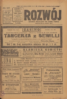 Rozwój : dziennik polityczny, przemysłowy, ekonomiczny, społeczny i literacki, illustrowany. 1926. R. 29. Nr 167
