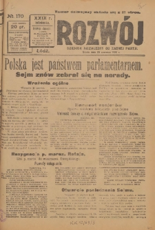 Rozwój : dziennik polityczny, przemysłowy, ekonomiczny, społeczny i literacki, illustrowany. 1926. R. 29. Nr 170