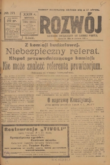 Rozwój : dziennik polityczny, przemysłowy, ekonomiczny, społeczny i literacki, illustrowany. 1926. R. 29. Nr 171