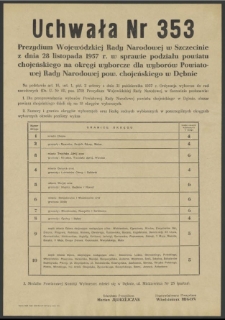 Uchwała Nr 353 Prezydium Wojewódzkiej Rady Narodowej w Szczecinie z dnia 28 listopada 1957 r. w sprawie podziału powiatu chojeńskiego na okręgi wyborcze dla wyborów Powiatowej Rady Narodowej pow. chojeńskiego w Dębnie.