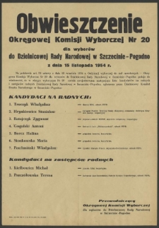 Obwieszczenie Okręgowej Komisji Wyborczej Nr 20 dla wyborów do Dzielnicowej Rady Narodowej w Szczecinie-Pogodno z dnia 15 listopada 1954 r.