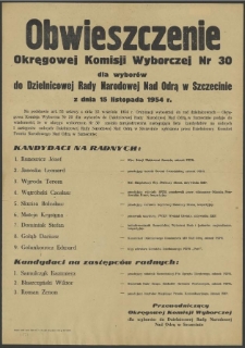 Obwieszczenie Okręgowej Komisji Wyborczej Nr 30 dla wyborów do Dzielnicowej Rady Narodowej Nad Odrą w Szczecinie z dnia 15 listopada 1954 r.