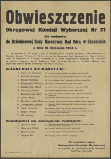 Obwieszczenie Okręgowej Komisji Wyborczej Nr 31 dla wyborów do Dzielnicowej Rady Narodowej Nad Odrą w Szczecinie z dnia 15 listopada 1954 r.