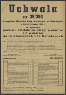 Uchwała nr 39/394 Prezydium Miejskiej Rady Narodowej w Katowicach z dnia 28 listopada 1957 r. w sprawie podziału dzielnic na okręgi wyborcze dla wyborów do Dzielnicowych Rad Narodowych.
