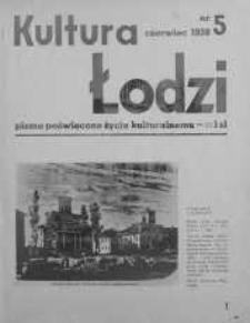 Kultura Łodzi: pismo poświęcone życiu kulturalnemu w Łodzi czerwiec 1938 nr 5