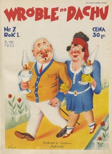 Wróble na Dachu. Tygodnik satyryczno - humorystyczny. 1930. T.1. Nr 7