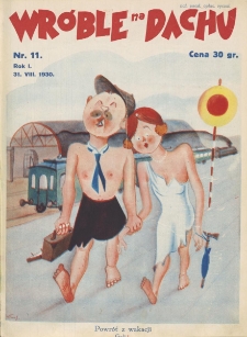 Wróble na Dachu. Tygodnik satyryczno - humorystyczny. 1930. T.1. Nr 11