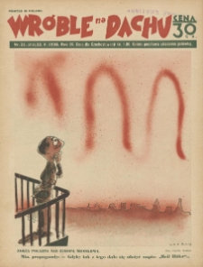 Wróble na Dachu. Tygodnik satyryczno - humorystyczny. 1938. T. 9. Nr 21