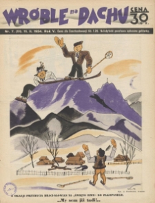 Wróble na Dachu. Tygodnik satyryczno - humorystyczny. 1934. T.5. Nr 7