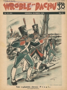 Wróble na Dachu. Tygodnik satyryczno - humorystyczny. 1939. T. 10. Nr 13