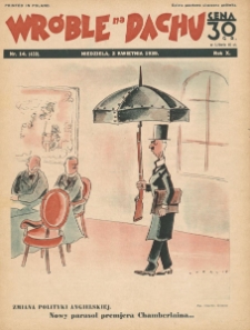 Wróble na Dachu. Tygodnik satyryczno - humorystyczny. 1939. T. 10. Nr 14