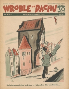 Wróble na Dachu. Tygodnik satyryczno - humorystyczny. 1939. T. 10. Nr 26