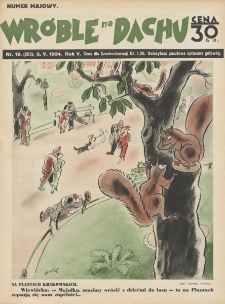 Wróble na Dachu. Tygodnik satyryczno - humorystyczny. 1934. T.5. Nr 19