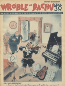 Wróble na Dachu. Tygodnik satyryczno - humorystyczny. 1934. T.5. Nr 49