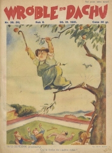 Wróble na Dachu. Tygodnik satyryczno - humorystyczny. 1931. T.2. Nr 38