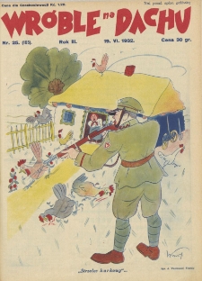 Wróble na Dachu. Tygodnik satyryczno - humorystyczny. 1932. T.3. Nr 25