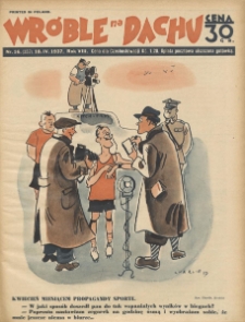 Wróble na Dachu. Tygodnik satyryczno - humorystyczny. 1937. T.8. Nr 16