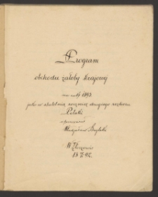 Program obchodu żałoby Krajowej na rok 1893. jako w stuletnią rocznicę drugiego rozbioru Polski opracował Władysław Brylski W Złoczowie 20 XI 1892. Autograf.